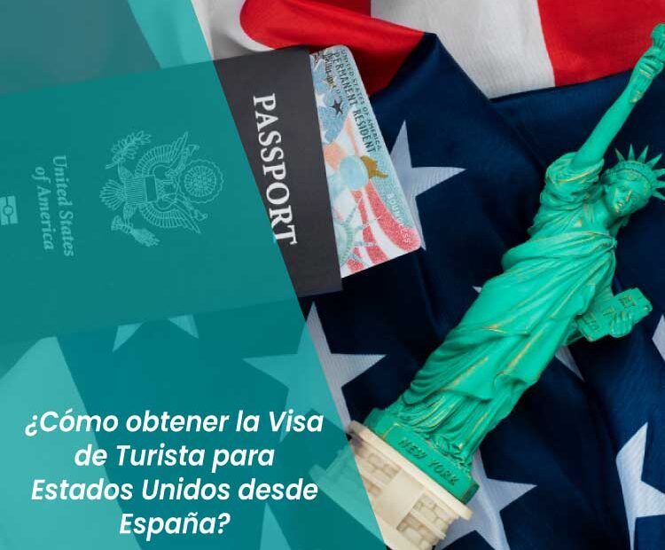 visa de turista para Estados Unidos desde España