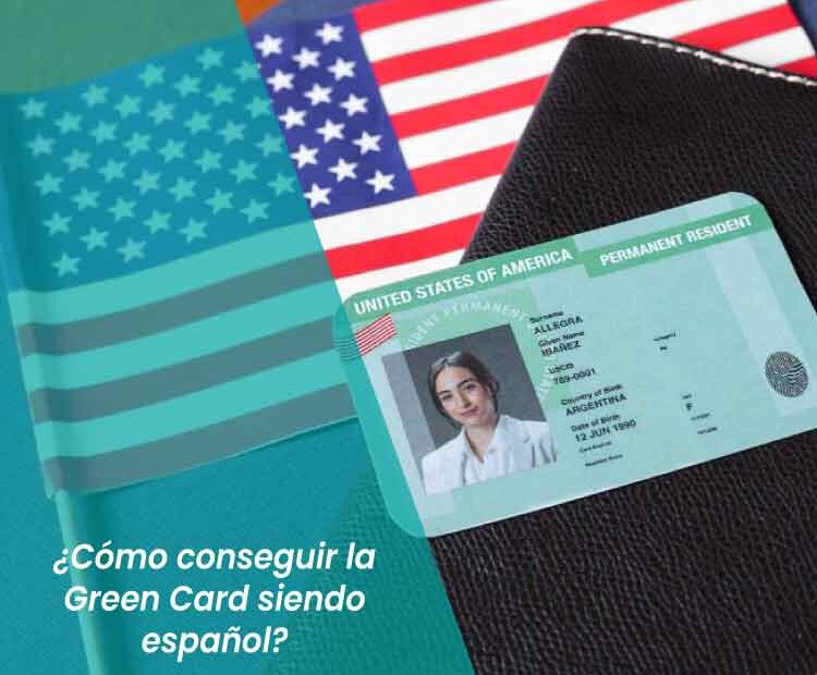 cómo conseguir la green card siendo español
